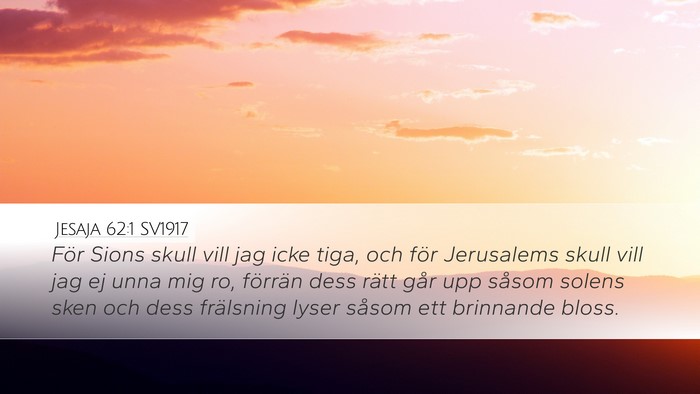 Jesaja 62:1 SV1917 Bible Verse Image