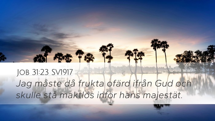 Job 31:23 SV1917 Bible Verse Image