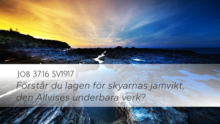 Job 37:16 SV1917 Bible Verse Image