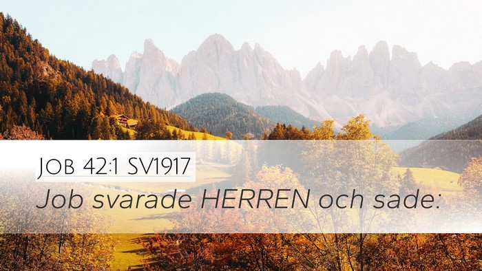 Job 42:1 SV1917 Desktop Wallpaper - Job svarade HERREN och - Desktop Bible Verse Wallpaper