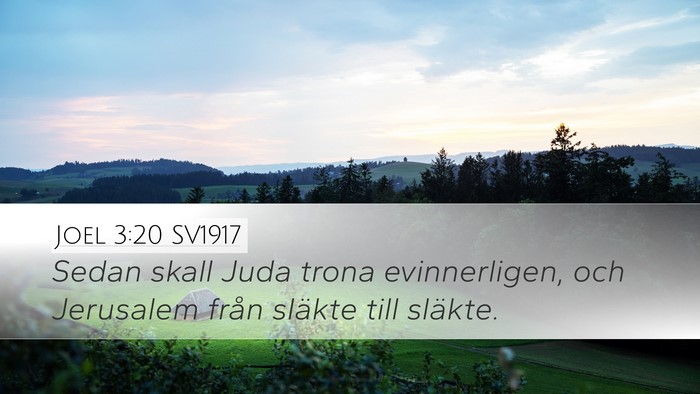 Joel 3:20 SV1917 Desktop Wallpaper - Sedan skall Juda trona evinnerligen, och - Desktop Bible Verse Wallpaper