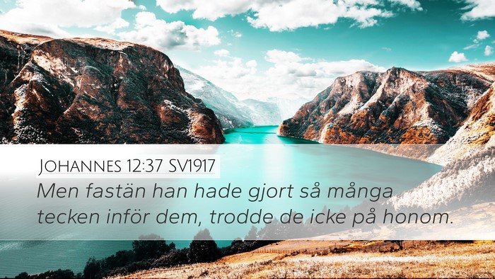 Johannes 12:37 SV1917 Bible Verse Image