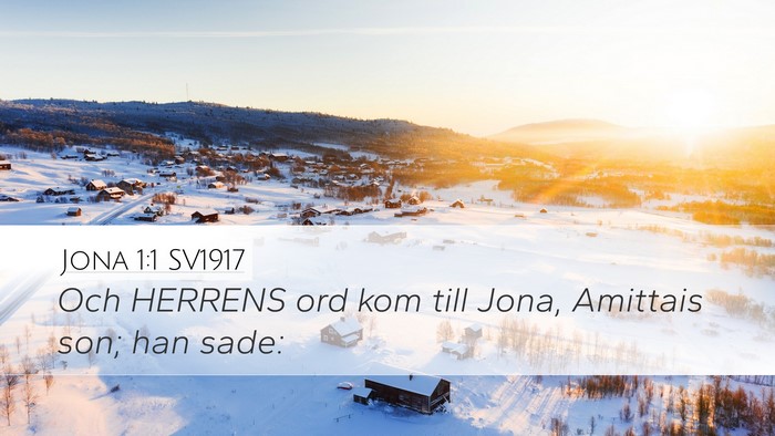Jona 1:1 SV1917 Desktop Wallpaper - Och HERRENS ord kom till Jona, Amittais son; han - Desktop Bible Verse Wallpaper
