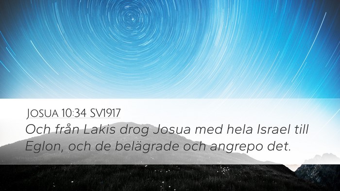 Josua 10:34 SV1917 Desktop Wallpaper - Och från Lakis drog Josua med hela Israel till - Desktop Bible Verse Wallpaper