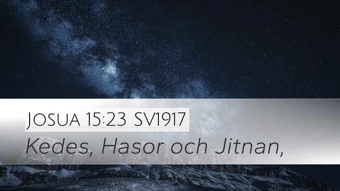 Josua 15:23 SV1917 Bible Verse Image