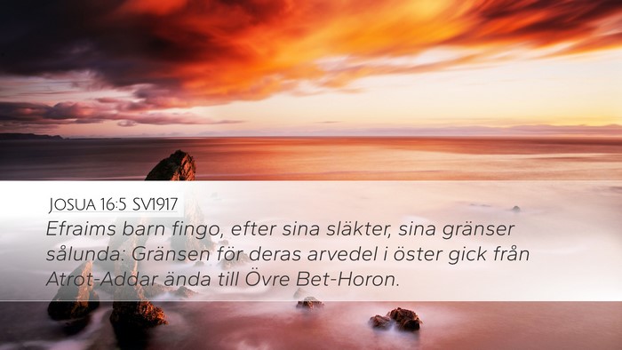 Josua 16:5 SV1917 Desktop Wallpaper - Efraims barn fingo, efter sina släkter, sina - Desktop Bible Verse Wallpaper