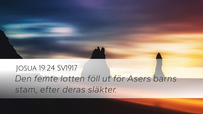 Josua 19:24 SV1917 Desktop Wallpaper - Den femte lotten föll ut för Asers barns stam, - Desktop Bible Verse Wallpaper
