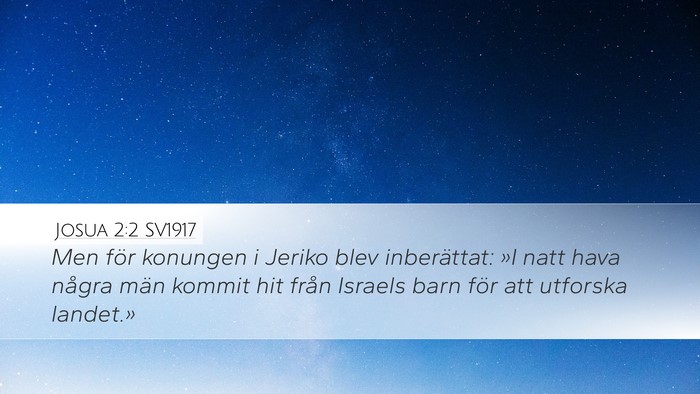 Josua 2:2 SV1917 Desktop Wallpaper - Men för konungen i Jeriko blev inberättat: »I - Desktop Bible Verse Wallpaper