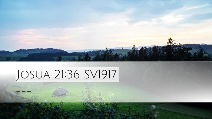 Josua 21:36 SV1917 Desktop Wallpaper -  - Desktop Bible Verse Wallpaper