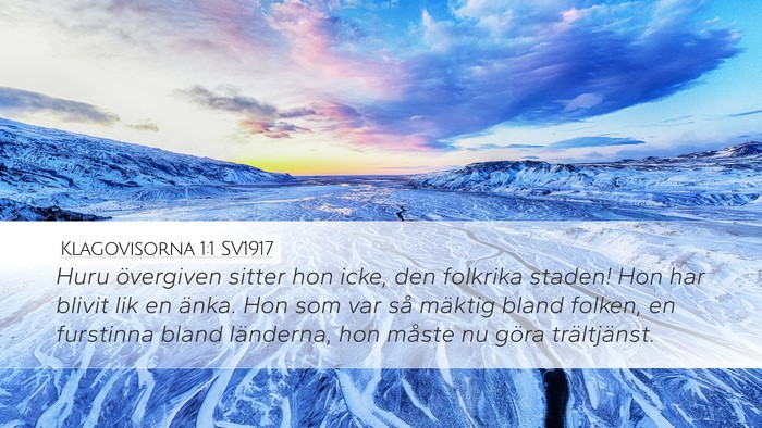 Klagovisorna 1:1 SV1917 Desktop Wallpaper - Huru övergiven sitter hon icke, den folkrika - Desktop Bible Verse Wallpaper