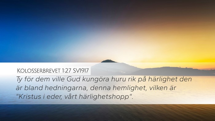 Kolosserbrevet 1:27 SV1917 Bible Verse Image