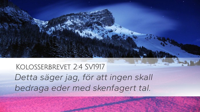 Kolosserbrevet 2:4 SV1917 Bible Verse Image