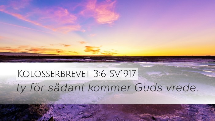 Kolosserbrevet 3:6 SV1917 Bible Verse Image