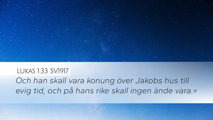 Lukas 1:33 SV1917 Bible Verse Image