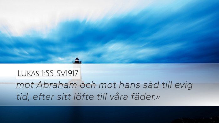 Lukas 1:55 SV1917 Bible Verse Image