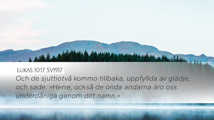 Lukas 10:17 SV1917 Desktop Wallpaper - Och de sjuttiotvå kommo tillbaka, uppfyllda av - Desktop Bible Verse Wallpaper