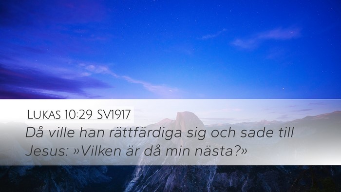Lukas 10:29 SV1917 Bible Verse Image