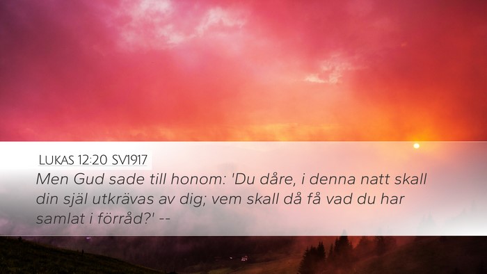 Lukas 12:20 SV1917 Bible Verse Image