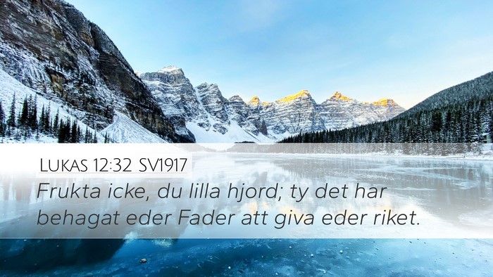Lukas 12:32 SV1917 Bible Verse Image