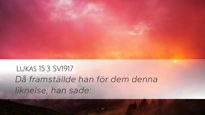 Lukas 15:3 SV1917 Bible Verse Image