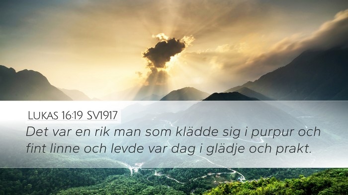 Lukas 16:19 SV1917 Bible Verse Image