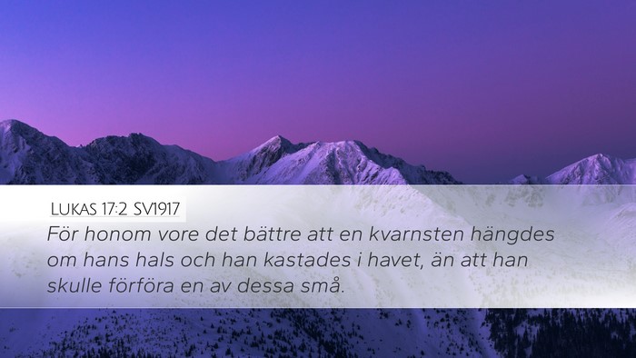 Lukas 17:2 SV1917 Bible Verse Image