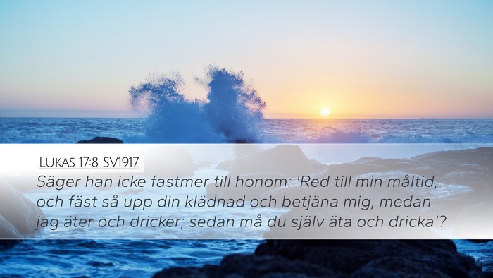 Lukas 17:8 SV1917 Bible Verse Image