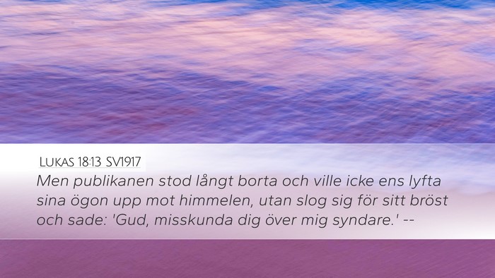 Lukas 18:13 SV1917 Bible Verse Image