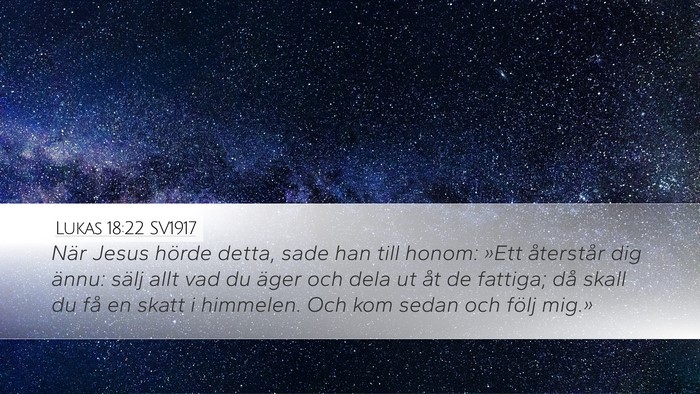 Lukas 18:22 SV1917 Bible Verse Image