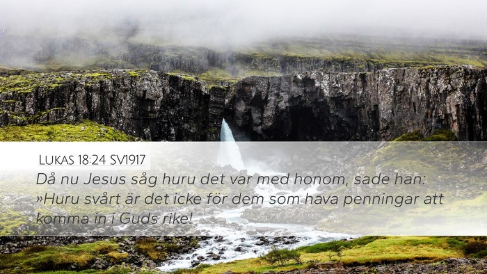 Lukas 18:24 SV1917 Bible Verse Image