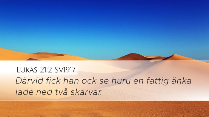 Lukas 21:2 SV1917 Bible Verse Image