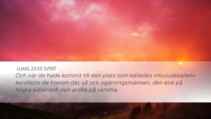 Lukas 23:33 SV1917 Bible Verse Image
