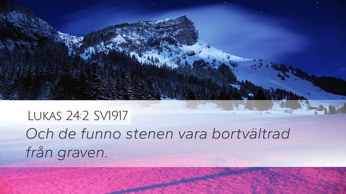 Lukas 24:2 SV1917 Bible Verse Image