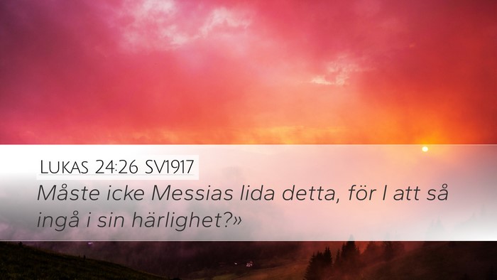 Lukas 24:26 SV1917 Bible Verse Image