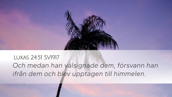 Lukas 24:51 SV1917 Bible Verse Image