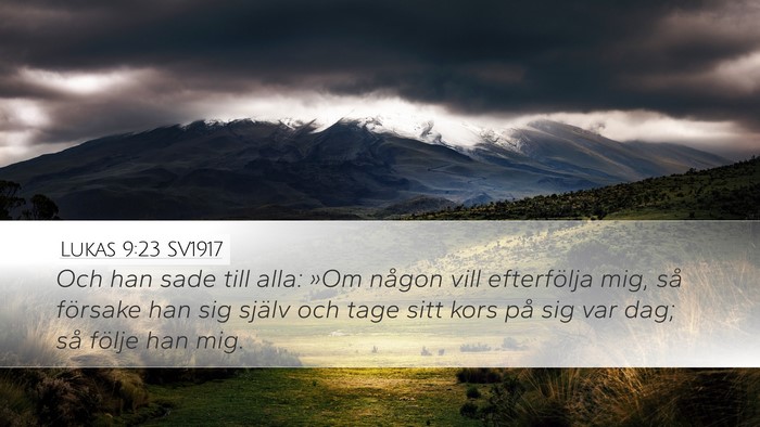 Lukas 9:23 SV1917 Bible Verse Image