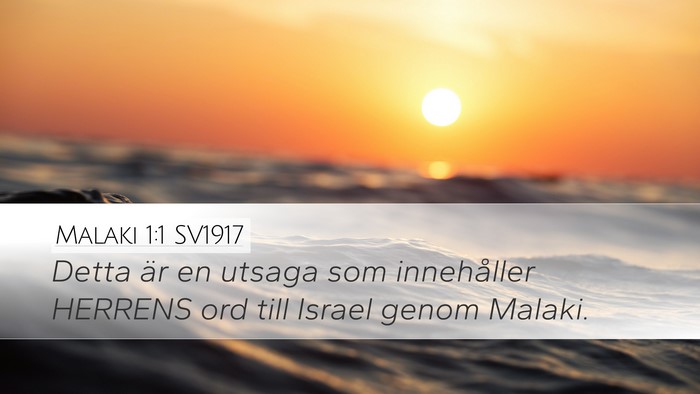 Malaki 1:1 SV1917 Desktop Wallpaper - Detta är en utsaga som innehåller HERRENS ord - Desktop Bible Verse Wallpaper