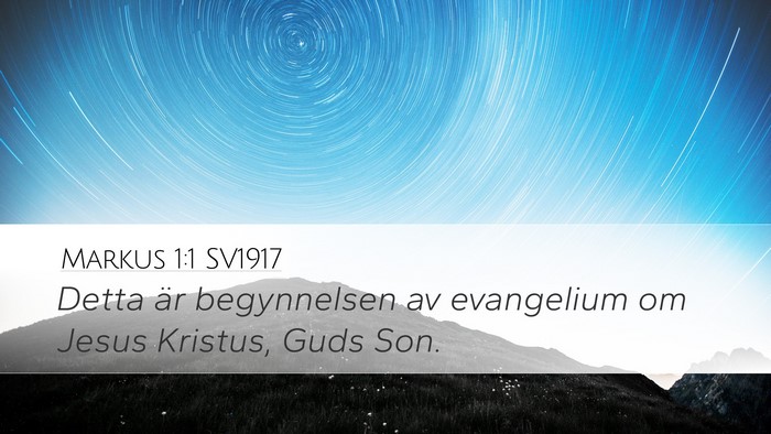 Markus 1:1 SV1917 Desktop Wallpaper - Detta är begynnelsen av evangelium om Jesus - Desktop Bible Verse Wallpaper