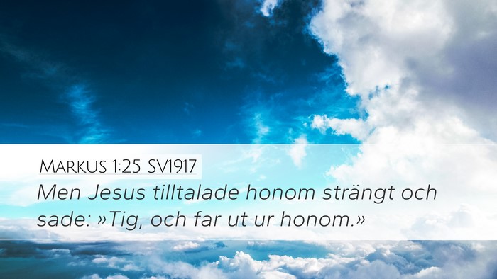 Markus 1:25 SV1917 Bible Verse Image