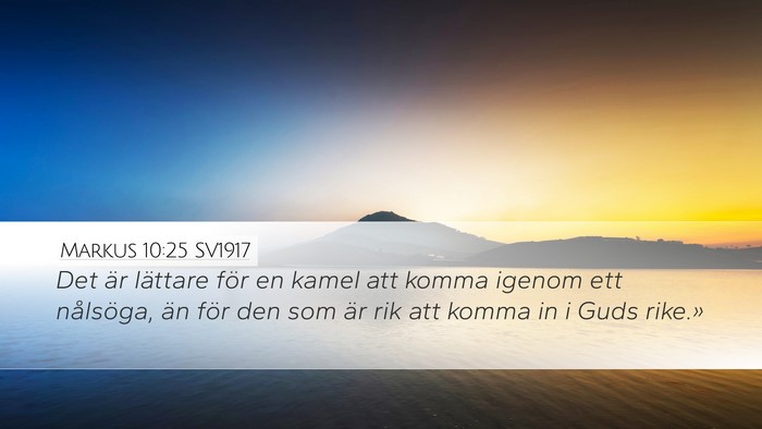 Markus 10:25 SV1917 Desktop Wallpaper - Det är lättare för en kamel att komma igenom - Desktop Bible Verse Wallpaper