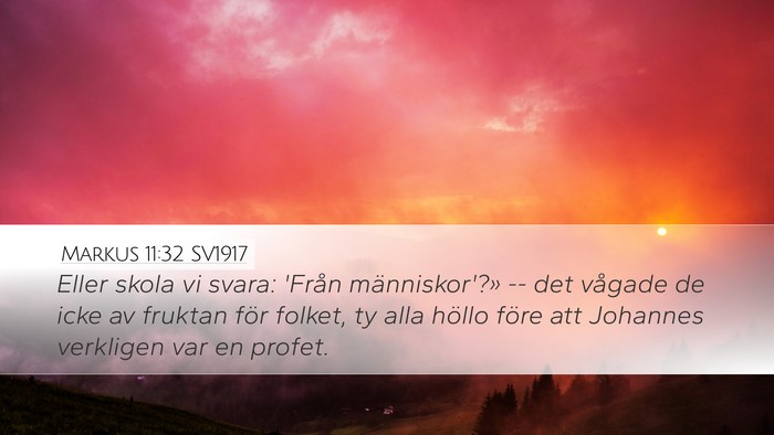 Markus 11:32 SV1917 Bible Verse Image