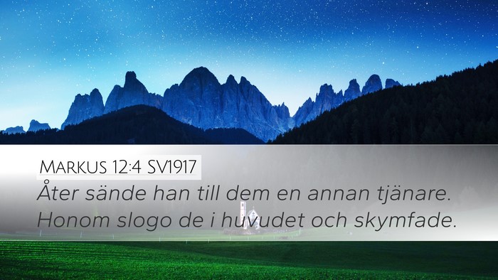 Markus 12:4 SV1917 Desktop Wallpaper - Åter sände han till dem en annan tjänare. - Desktop Bible Verse Wallpaper
