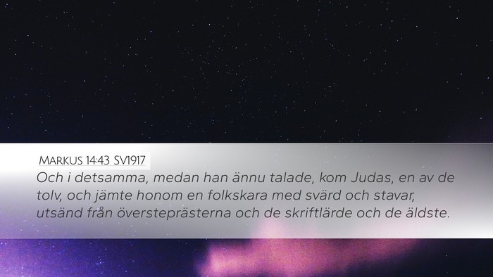 Markus 14:43 SV1917 Bible Verse Image