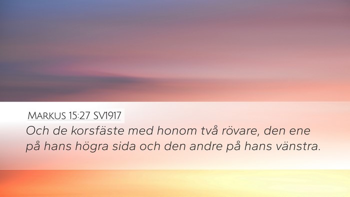 Markus 15:27 SV1917 Bible Verse Image