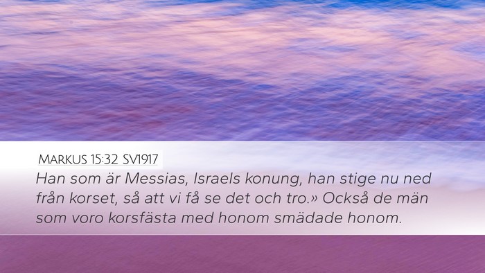 Markus 15:32 SV1917 Bible Verse Image
