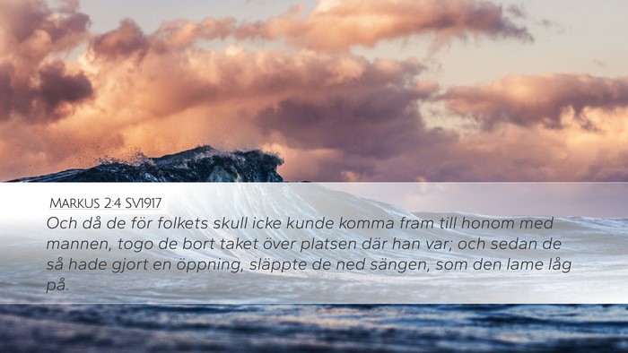 Markus 2:4 SV1917 Desktop Wallpaper - Och då de för folkets skull icke kunde komma - Desktop Bible Verse Wallpaper