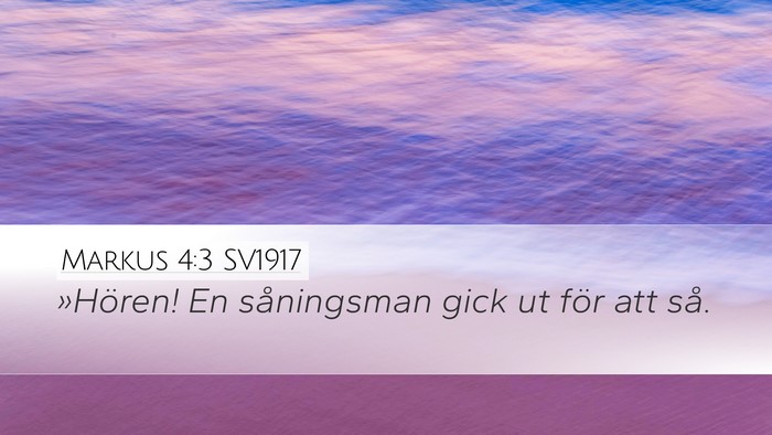 Markus 4:3 SV1917 Desktop Wallpaper - »Hören! En såningsman gick ut för att - Desktop Bible Verse Wallpaper