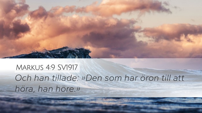 Markus 4:9 SV1917 Bible Verse Image