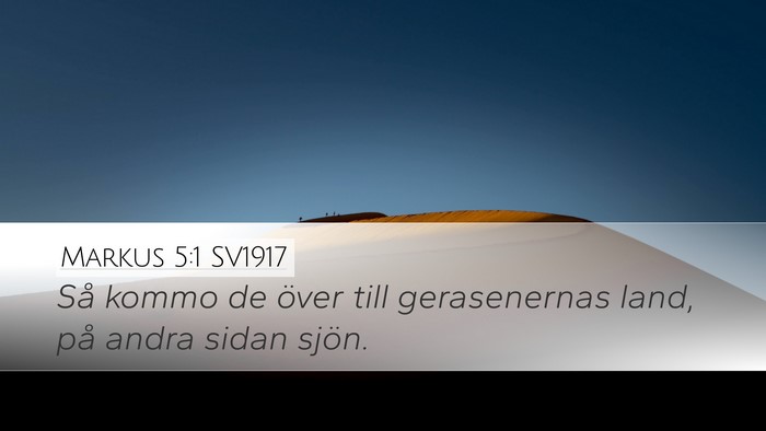 Markus 5:1 SV1917 Desktop Wallpaper - Så kommo de över till gerasenernas land, på - Desktop Bible Verse Wallpaper