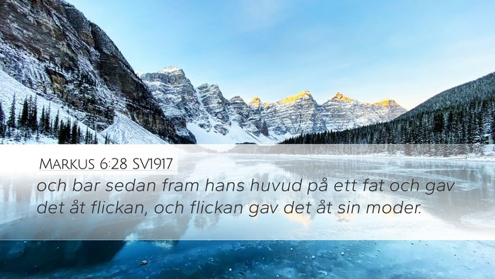 Markus 6:28 SV1917 Bible Verse Image